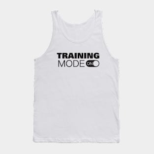 Training Mode On Tank Top